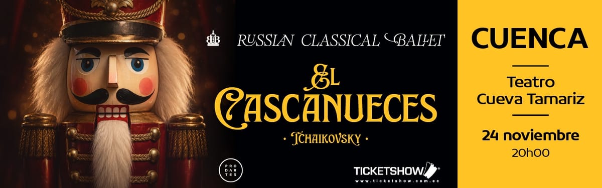 RUSSIAN CLASSICAL BALLET EL CASCANUECE